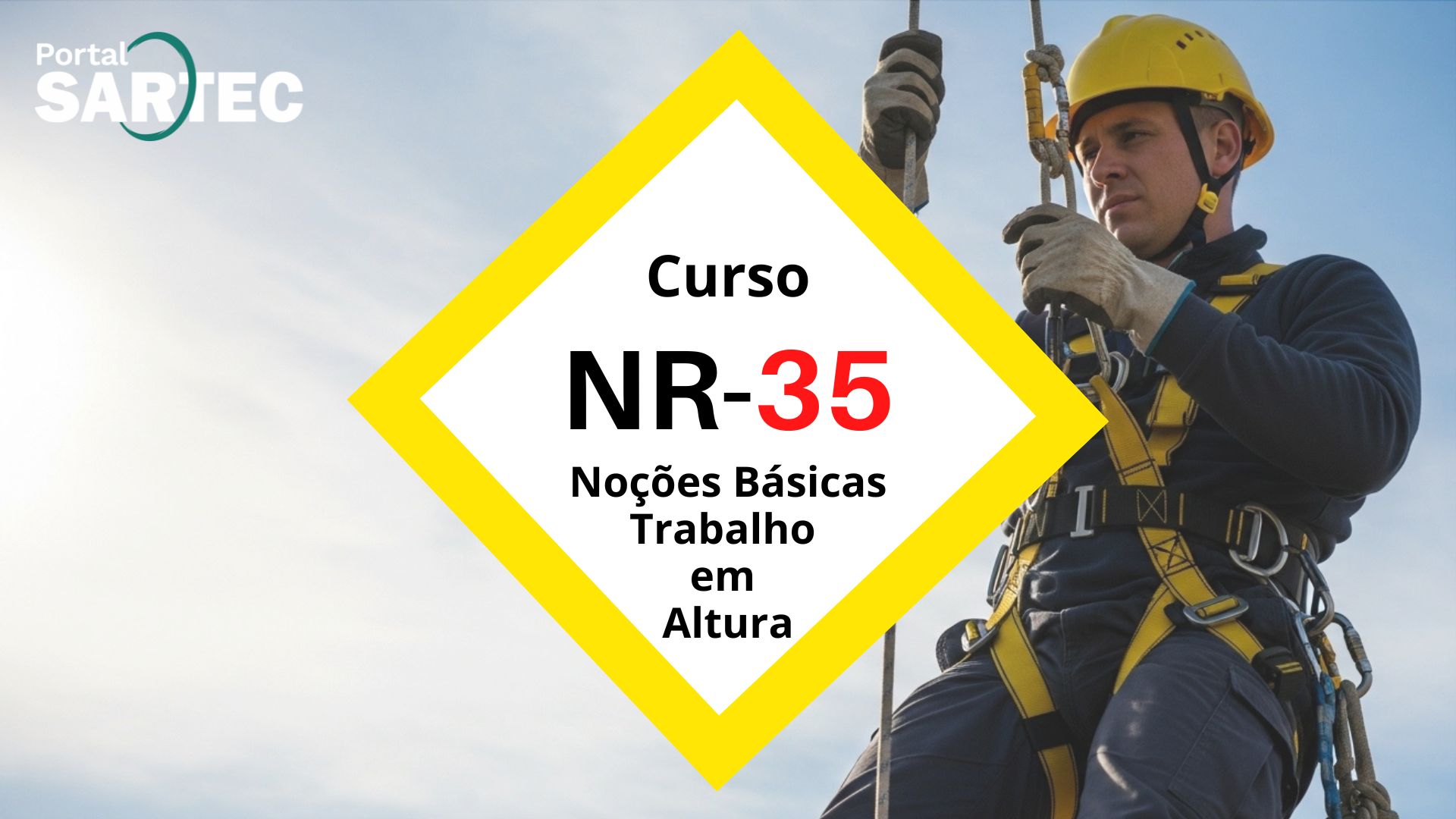 CURSO DE NOÇÕES BÁSICAS NR35 - TRABALHO EM ALTURA
